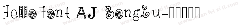 HelloFont AJ GongLu字体转换